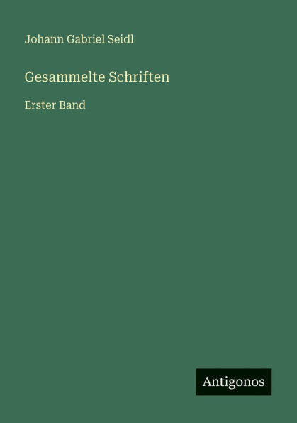 Gesammelte Schriften: Erster Band