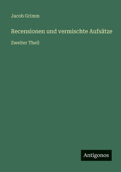 Recensionen und vermischte Aufsï¿½tze: Zweiter Theil
