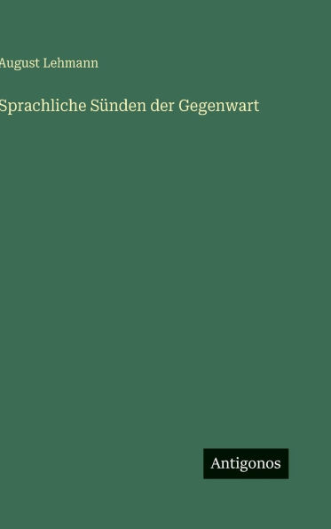 Sprachliche Sï¿½nden der Gegenwart
