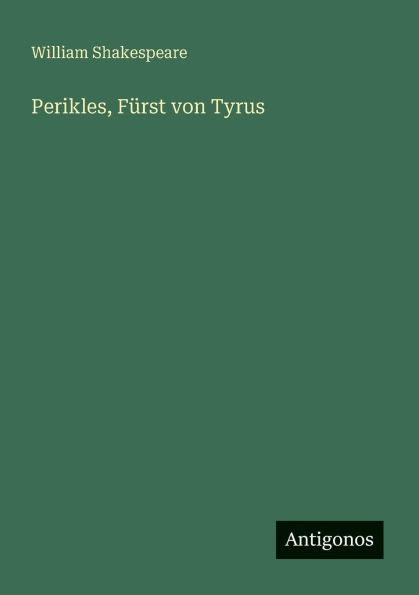 Perikles, Fï¿½rst von Tyrus