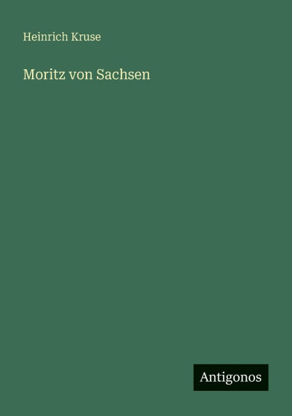 Moritz von Sachsen