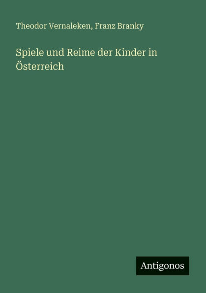 Spiele und Reime der Kinder ï¿½sterreich