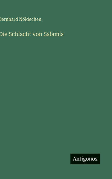 Die Schlacht von Salamis