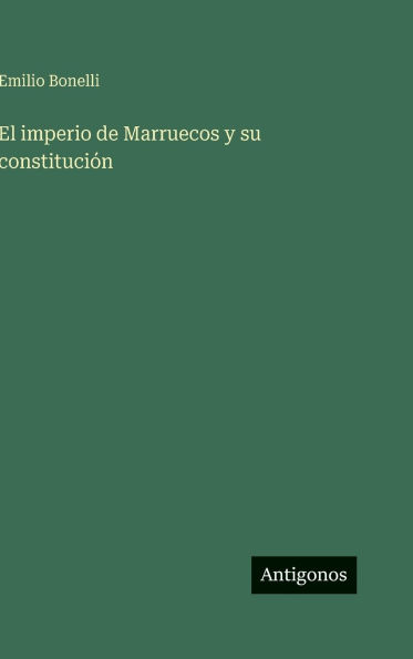 El imperio de Marruecos y su constituci�n