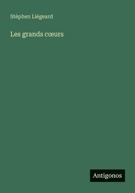 Les grands coeurs