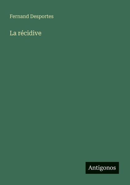 La rï¿½cidive