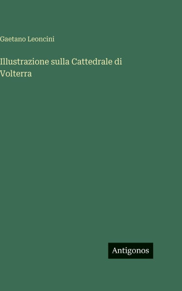 Illustrazione sulla Cattedrale di Volterra