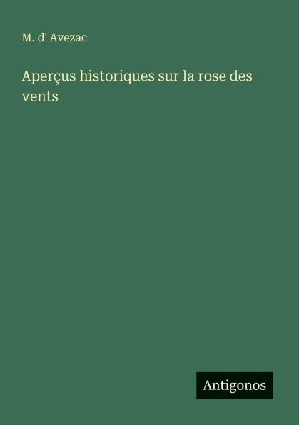 Aperï¿½us historiques sur la rose des vents