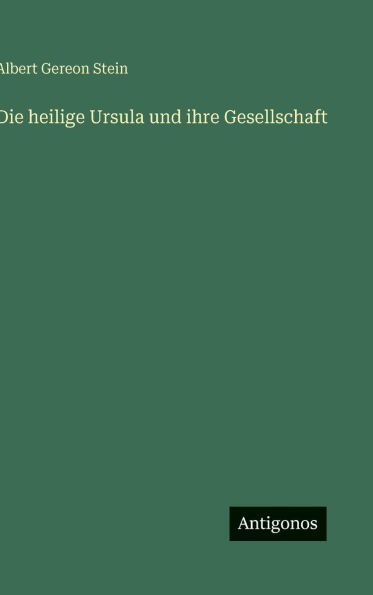 Die heilige Ursula und ihre Gesellschaft