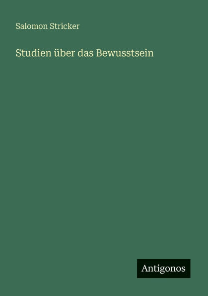 Studien ï¿½ber das Bewusstsein