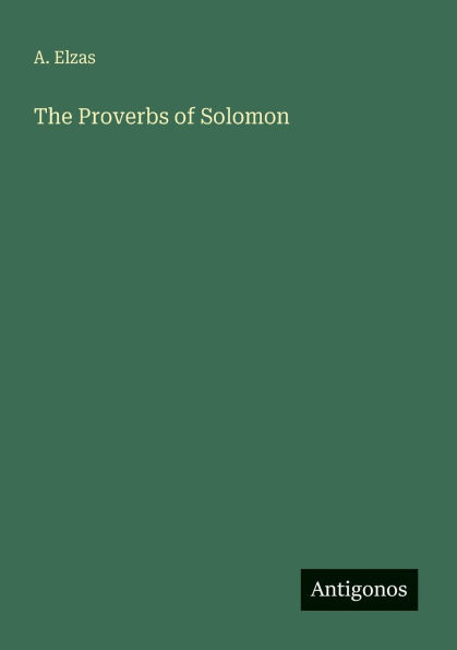 The Proverbs of Solomon