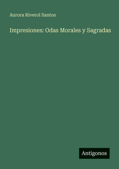 Impresiones: Odas Morales y Sagradas