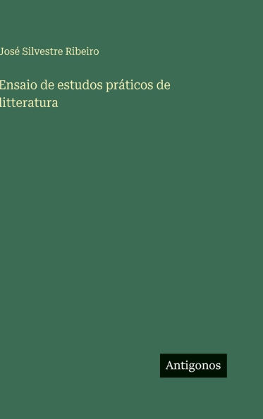 Ensaio de estudos prÃ¯Â¿Â½ticos de litteratura