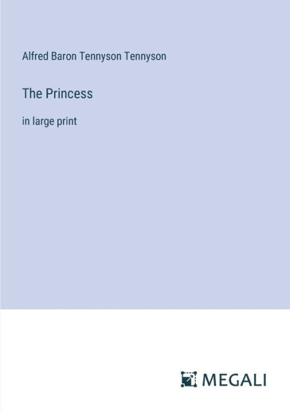 The Princess: large print