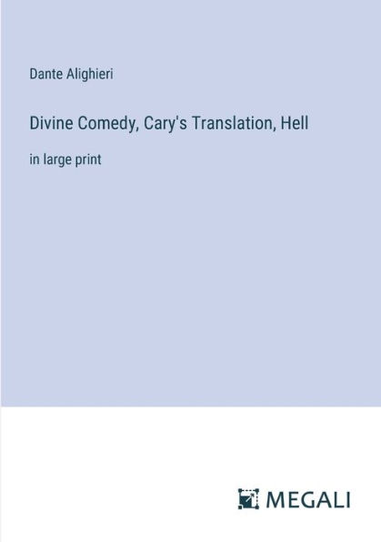 Divine Comedy, Cary's Translation, Hell: large print