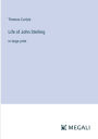 Life of John Sterling: in large print