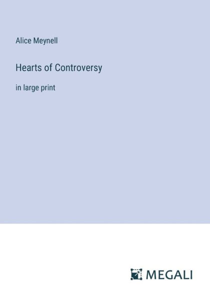 Hearts of Controversy: large print