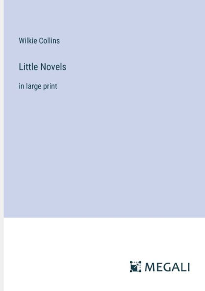 Little Novels: large print