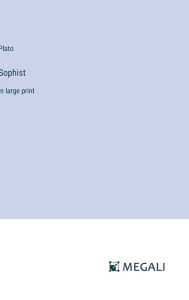 Sophist: in large print