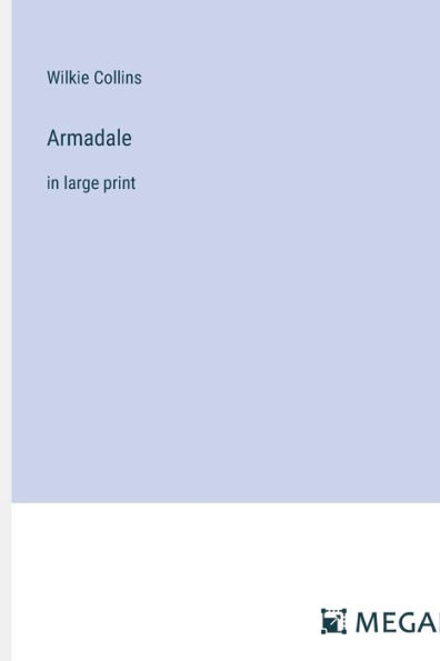 Armadale: in large print