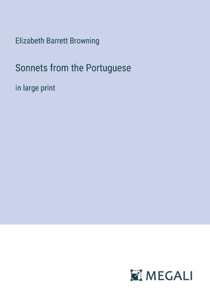 Sonnets from the Portuguese: large print