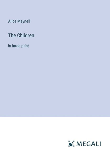 The Children: large print