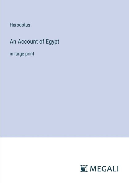 An Account of Egypt: large print