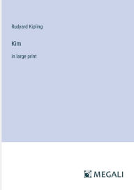 Title: Kim: in large print, Author: Rudyard Kipling