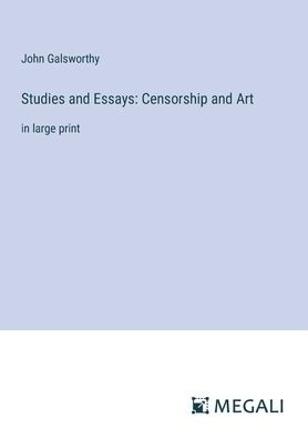 Studies and Essays: Censorship Art:in large print