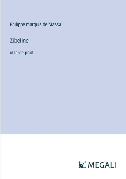 Zibeline: large print