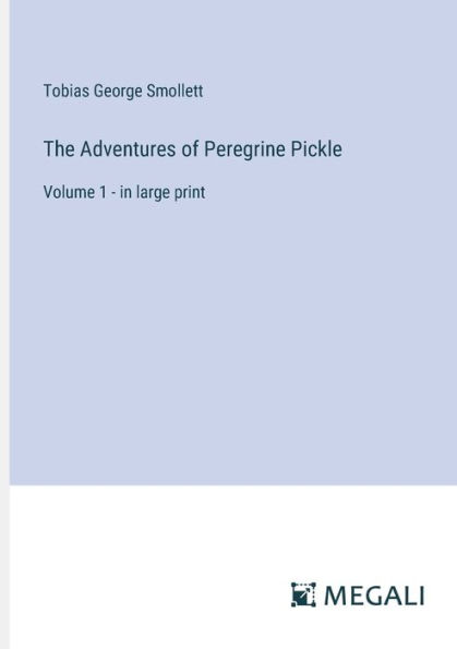 The Adventures of Peregrine Pickle: Volume