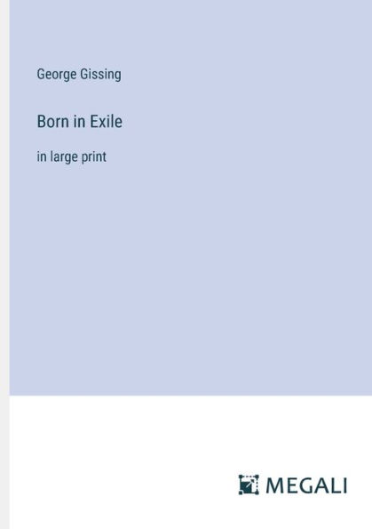 Born Exile: large print