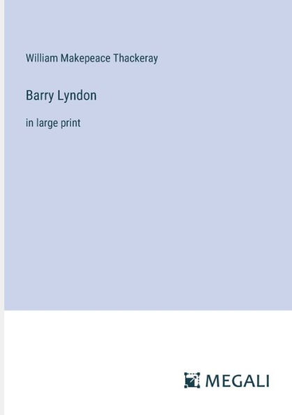 Barry Lyndon: large print