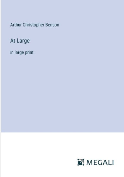 At Large: large print