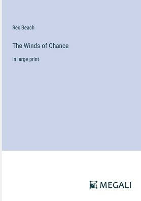 The Winds of Chance: large print