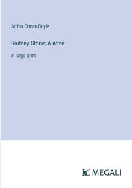 Rodney Stone; A novel: in large print