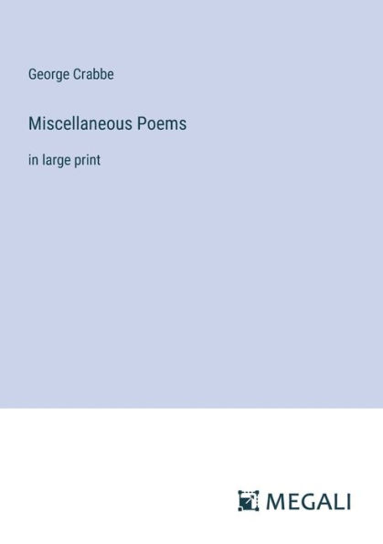 Miscellaneous Poems: large print