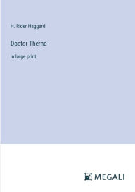 Title: Doctor Therne: in large print, Author: H. Rider Haggard