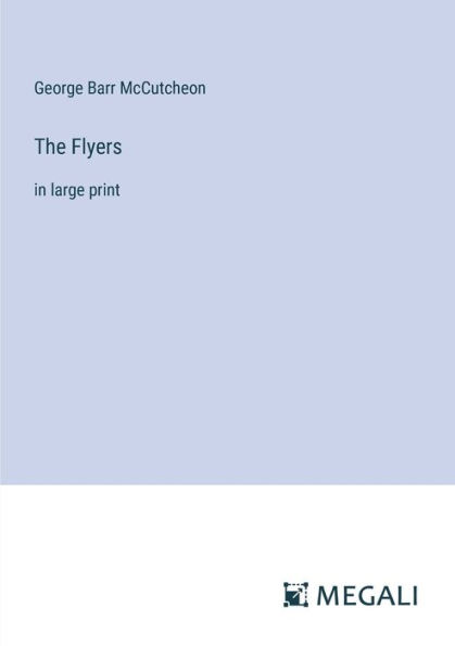 The Flyers: large print