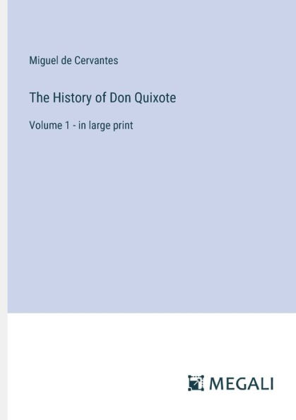 The History of Don Quixote: Volume