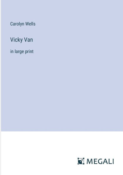 Vicky Van: large print