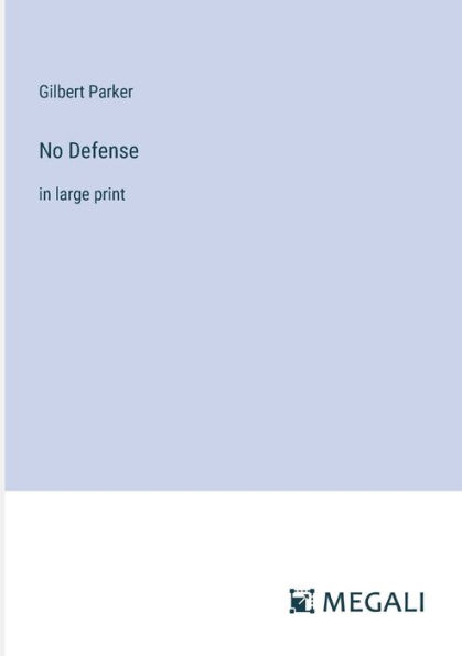 No Defense: large print