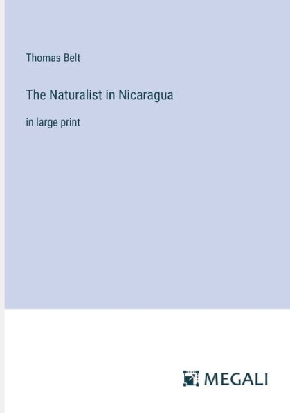 The Naturalist Nicaragua: large print