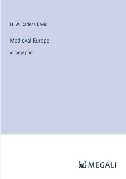 Medieval Europe: large print