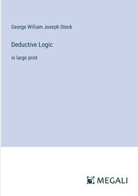 Deductive Logic: in large print