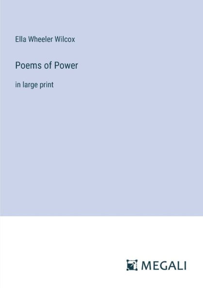 Poems of Power: large print