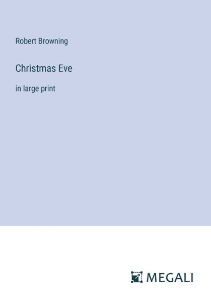 Christmas Eve: large print