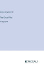 The City of Fire: in large print