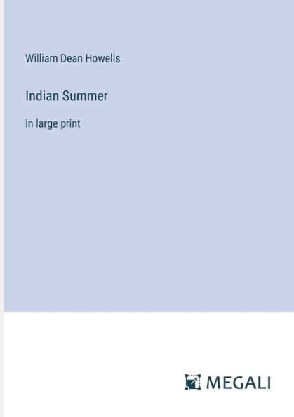 Indian Summer: large print