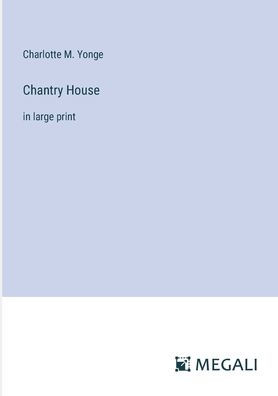 Chantry House: large print